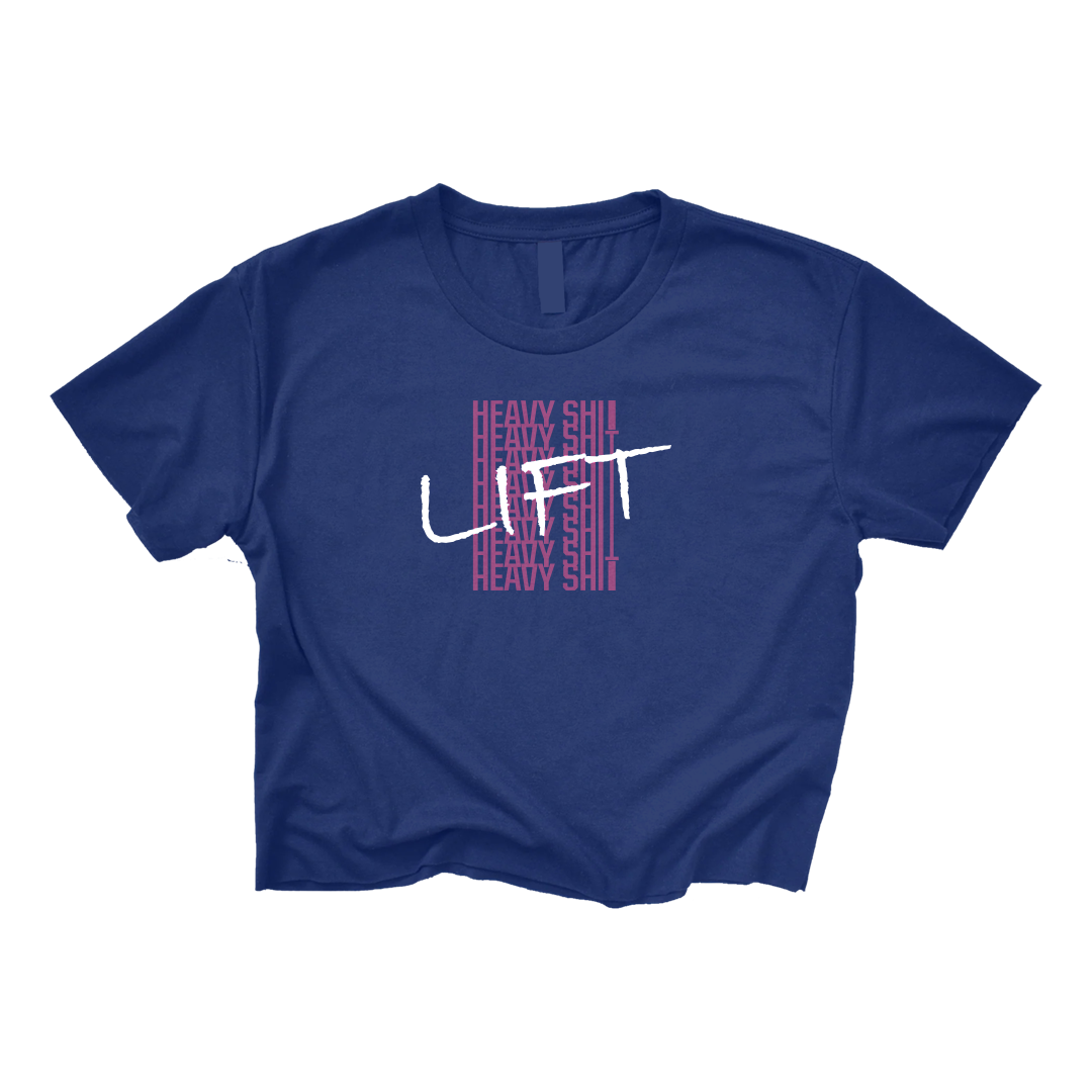 Lift Heavy Shit Cropped T-shirt